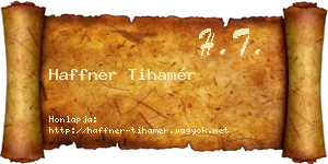 Haffner Tihamér névjegykártya